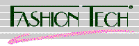 Authorized Fashion Tech VIP Full Service Dealer